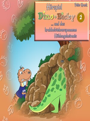 cover image of Dino + Ricky (2) und das krabbelviehversponnene Höhlengeheimnis